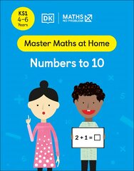 Maths No Problem! Numbers to 10, Ages 4-6 (Key Stage 1) цена и информация | Книги для подростков  | pigu.lt