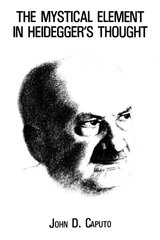 Mystical Element in Heidegger's Thought цена и информация | Исторические книги | pigu.lt