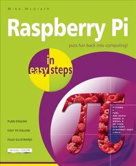 Raspberry Pi in Easy Steps Digital original цена и информация | Книги по экономике | pigu.lt