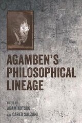 Agamben's Philosophical Lineage kaina ir informacija | Istorinės knygos | pigu.lt