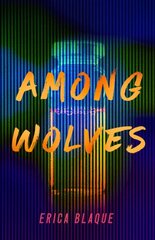 Among Wolves kaina ir informacija | Fantastinės, mistinės knygos | pigu.lt