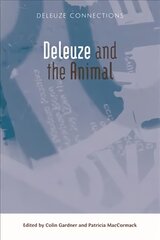 Deleuze and the Animal kaina ir informacija | Istorinės knygos | pigu.lt