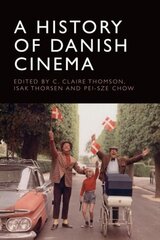 History of Danish Cinema kaina ir informacija | Knygos apie meną | pigu.lt