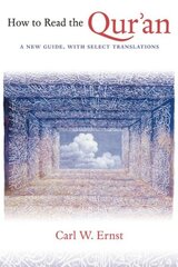 How to Read the Qur'an: A New Guide, with Select Translations kaina ir informacija | Dvasinės knygos | pigu.lt