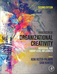 Handbook of Organizational Creativity: Individual and Group Level Influences 2nd edition kaina ir informacija | Socialinių mokslų knygos | pigu.lt