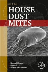 House Dust Mites: Natural History, Control and Research Techniques цена и информация | Книги по экономике | pigu.lt