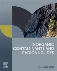 Inorganic Contaminants and Radionuclides цена и информация | Книги по социальным наукам | pigu.lt