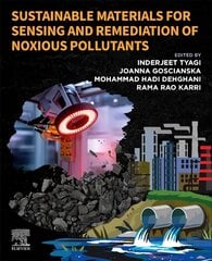 Sustainable Materials for Sensing and Remediation of Noxious Pollutants kaina ir informacija | Ekonomikos knygos | pigu.lt
