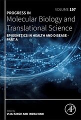 Epigenetics in Health and Disease, Volume 197 kaina ir informacija | Ekonomikos knygos | pigu.lt