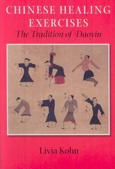 Chinese Healing Exercises: The Tradition of Daoyin kaina ir informacija | Saviugdos knygos | pigu.lt