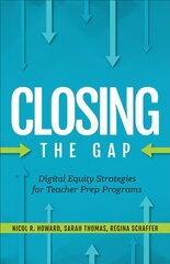 Digital Equity Strategies for Teacher Prep Programs kaina ir informacija | Socialinių mokslų knygos | pigu.lt