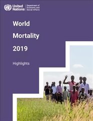 World mortality report 2019: highlights kaina ir informacija | Socialinių mokslų knygos | pigu.lt
