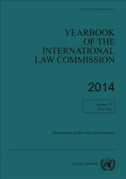 Yearbook of the International Law Commission 2014: Vol. 2: Part 1: Documents of the sixty-sixth session цена и информация | Socialinių mokslų knygos | pigu.lt