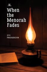 When the Menorah Fades kaina ir informacija | Fantastinės, mistinės knygos | pigu.lt
