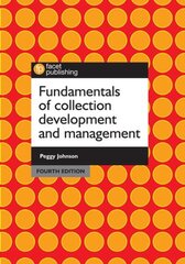 Fundamentals of Collection Development and Management 4th edition kaina ir informacija | Enciklopedijos ir žinynai | pigu.lt