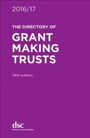 Directory of Grant Making Trusts 2016/17 24th Revised edition kaina ir informacija | Socialinių mokslų knygos | pigu.lt