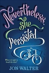 Nevertheless She Persisted kaina ir informacija | Fantastinės, mistinės knygos | pigu.lt