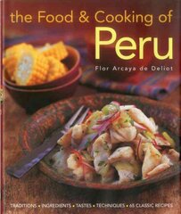 Food and Cooking of Peru kaina ir informacija | Receptų knygos | pigu.lt