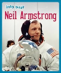 Info Buzz: History: Neil Armstrong Illustrated edition цена и информация | Книги для подростков  | pigu.lt