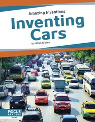 Amazing Inventions: Inventing Cars цена и информация | Книги для подростков и молодежи | pigu.lt