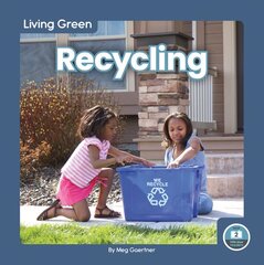 Living Green: Recycling kaina ir informacija | Knygos paaugliams ir jaunimui | pigu.lt