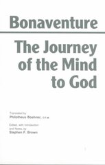 Journey of the Mind to God цена и информация | Духовная литература | pigu.lt