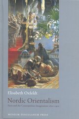 Nordic Orientalism цена и информация | Книги об искусстве | pigu.lt