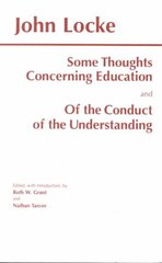 Some Thoughts Concerning Education and of the Conduct of the Understanding kaina ir informacija | Socialinių mokslų knygos | pigu.lt
