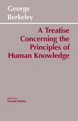 Treatise Concerning the Principles of Human Knowledge kaina ir informacija | Istorinės knygos | pigu.lt