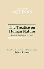 Treatise on Human Nature: Summa Theologiae 1a 75-89 kaina ir informacija | Istorinės knygos | pigu.lt