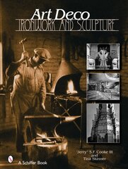 Art Deco Ironwork & Sculpture цена и информация | Книги об искусстве | pigu.lt