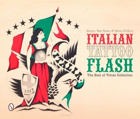 Italian Tattoo Flash: The Best of Times Collection цена и информация | Книги об искусстве | pigu.lt