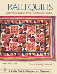 Ralli Quilts: Traditional Textiles from Pakistan and India цена и информация | Книги о питании и здоровом образе жизни | pigu.lt