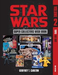 Star Wars Super Collector's Wish Book, Vol. 2: Toys, 1977-2022 2 kaina ir informacija | Knygos apie meną | pigu.lt