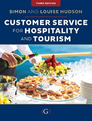 Customer Service for Hospitality and Tourism 3rd edition kaina ir informacija | Ekonomikos knygos | pigu.lt