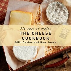 Flavours of Wales: The Cheese Cookbook kaina ir informacija | Receptų knygos | pigu.lt