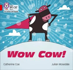 Wow Cow!: Band 02b/Red B цена и информация | Книги для подростков и молодежи | pigu.lt