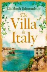 Villa in Italy: Escape to the Italian Sun with This Captivating, Page-Turning Mystery kaina ir informacija | Fantastinės, mistinės knygos | pigu.lt