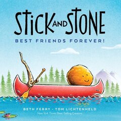 Stick and Stone: Best Friends Forever! kaina ir informacija | Knygos mažiesiems | pigu.lt