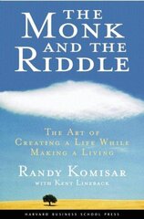 Monk and the Riddle: The Art of Creating a Life While Making a Life цена и информация | Самоучители | pigu.lt