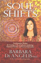 Soul Shifts: Transformative Wisdom for Creating a Life of Authentic Awakening, Emotional Freedom & Practical Spirituality цена и информация | Самоучители | pigu.lt
