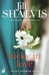 Lucky In Love: A big-hearted small town romance to warm your heart! цена и информация | Фантастика, фэнтези | pigu.lt