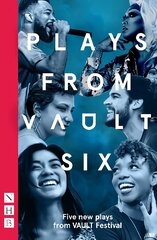 Plays from VAULT 6: Five new plays from VAULT Festival цена и информация | Рассказы, новеллы | pigu.lt