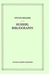 Edmund Husserl Bibliography 1999 ed. kaina ir informacija | Istorinės knygos | pigu.lt