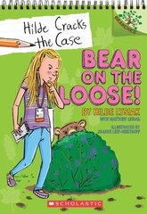 Bear on the Loose!: A Branches Book (Hilde Cracks the Case #2) kaina ir informacija | Knygos paaugliams ir jaunimui | pigu.lt