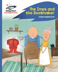 Reading Planet - The Imps and the Bootmaker - Blue: Rocket Phonics kaina ir informacija | Knygos paaugliams ir jaunimui | pigu.lt