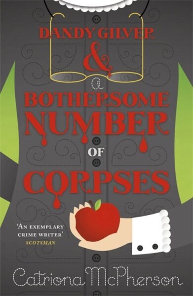 Dandy Gilver and a Bothersome Number of Corpses цена и информация | Fantastinės, mistinės knygos | pigu.lt