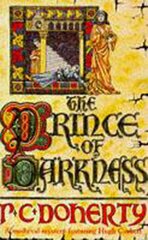 Prince of Darkness (Hugh Corbett Mysteries, Book 5): A gripping medieval mystery of intrigue and espionage kaina ir informacija | Fantastinės, mistinės knygos | pigu.lt