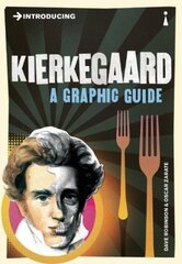 Introducing Kierkegaard: A Graphic Guide цена и информация | Исторические книги | pigu.lt