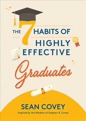 7 Habits of Highly Effective Graduates kaina ir informacija | Saviugdos knygos | pigu.lt